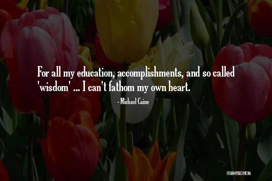 Michael Caine Quotes 1055484 Michael Caine Quotes 1055484