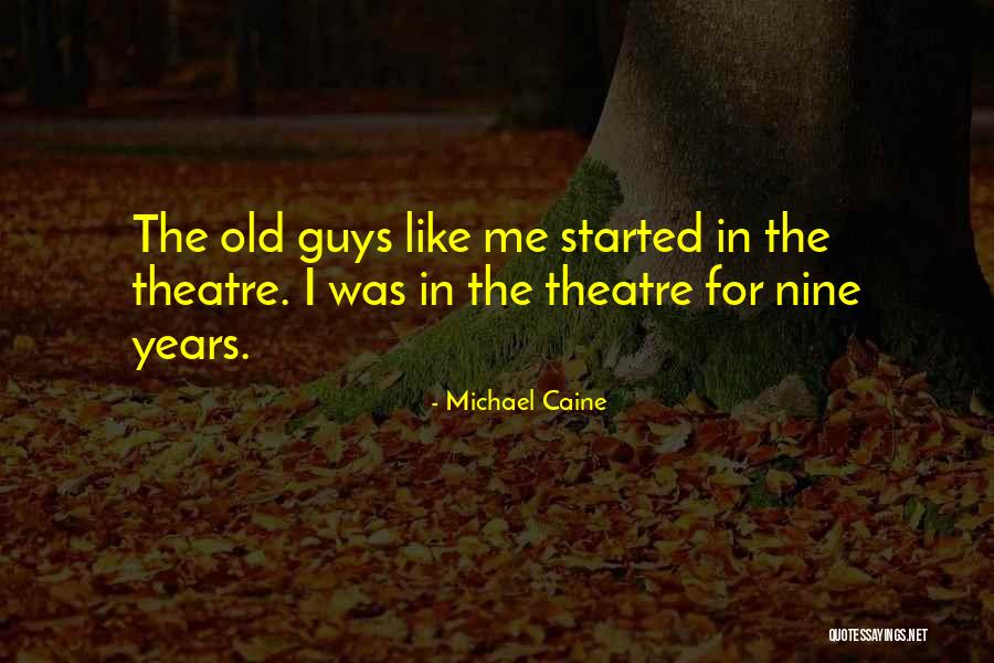 Michael Caine Quotes 1381847