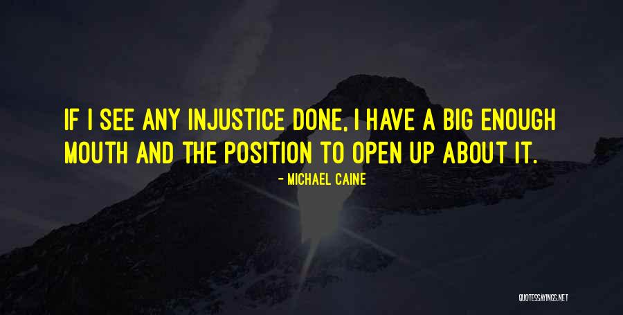 Michael Caine Quotes 1389341 Michael Caine Quotes 1389341