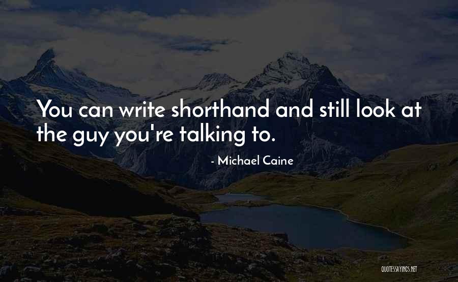 Michael Caine Quotes 147624