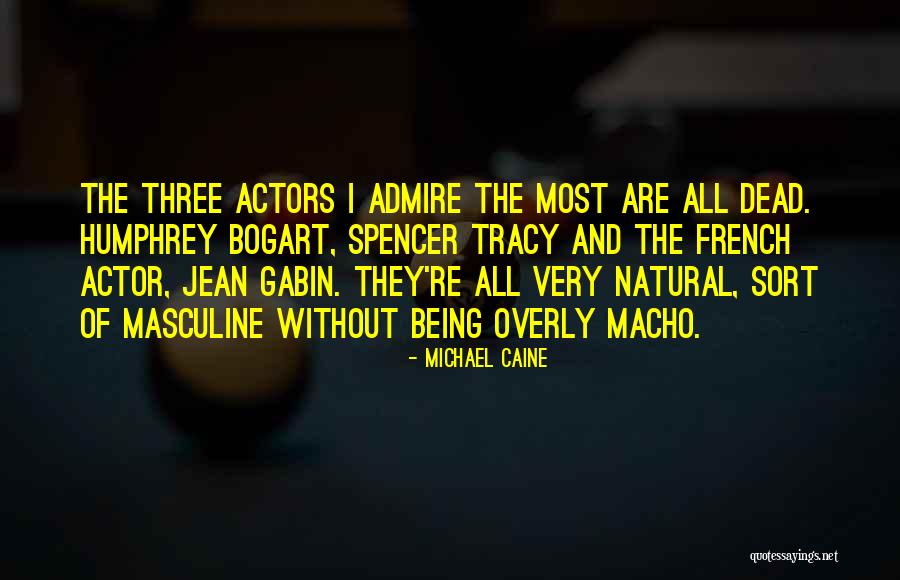 Michael Caine Quotes 1626073