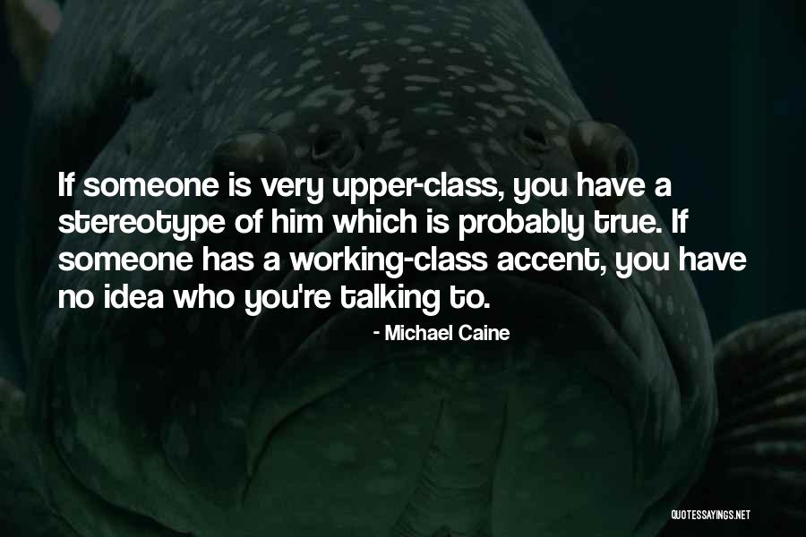 Michael Caine Quotes 504012 Michael Caine Quotes 504012