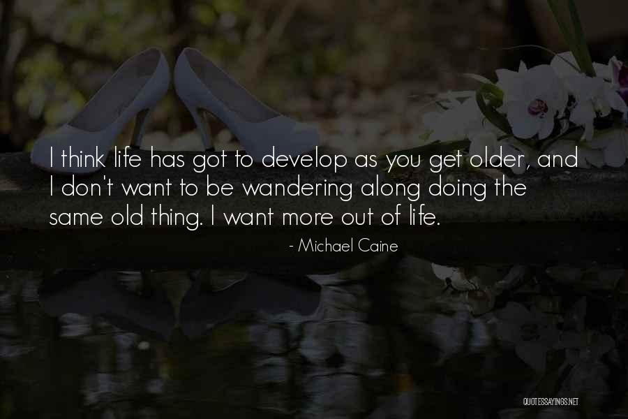 Michael Caine Quotes 515644