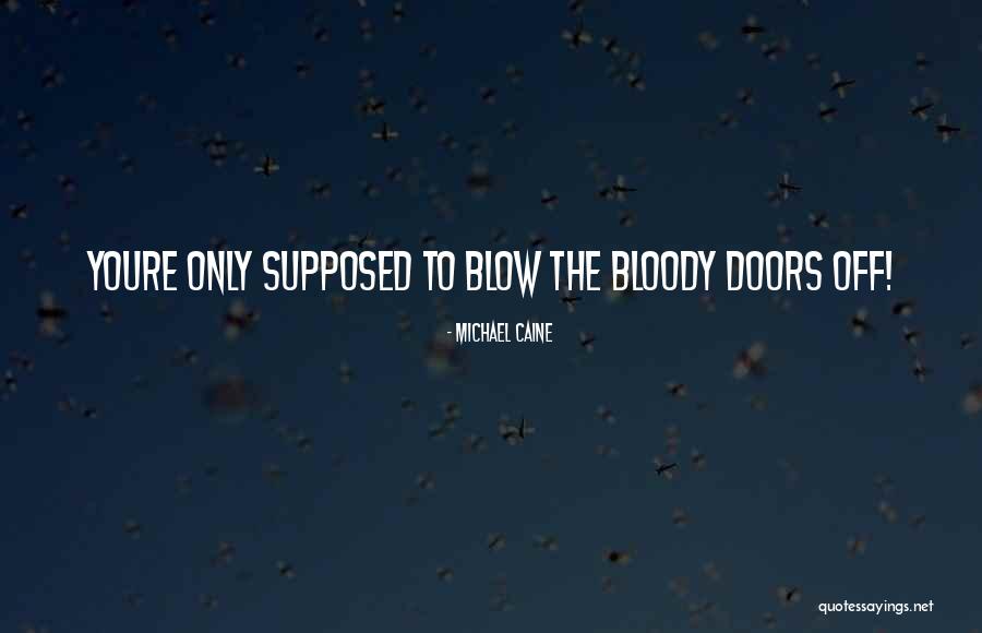 Michael Caine Quotes 794152 Michael Caine Quotes 794152
