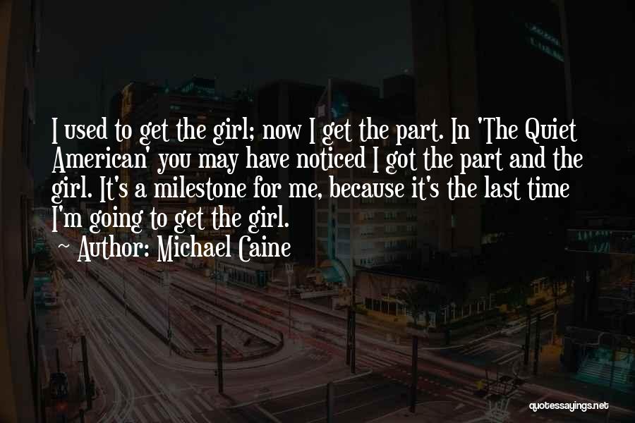 Michael Caine Quotes 838654