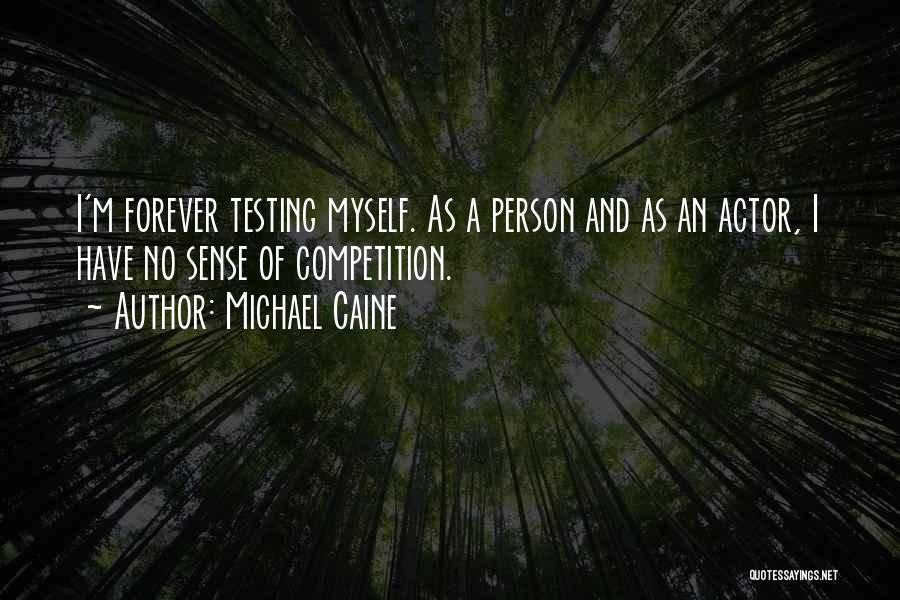Michael Caine Quotes 874350