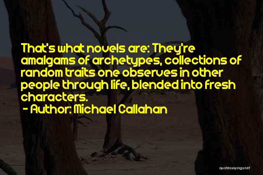 Michael Callahan Quotes 205224