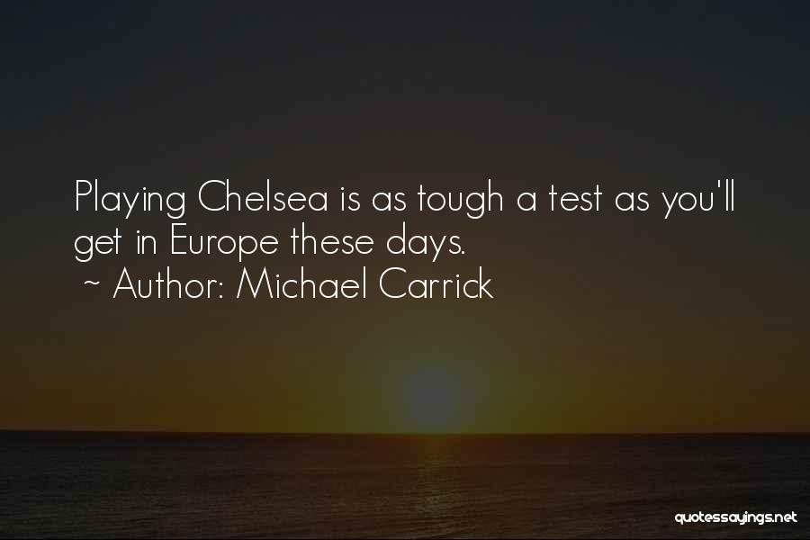 Michael Carrick Quotes 570181