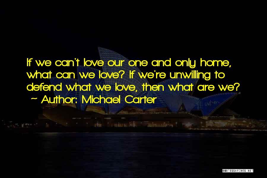 Michael Carter Quotes 460987