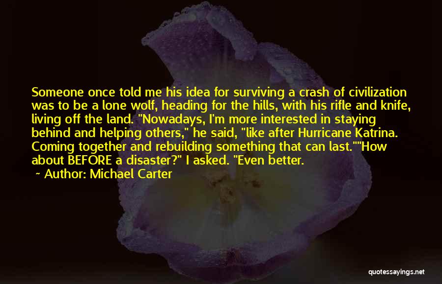 Michael Carter Quotes 724233
