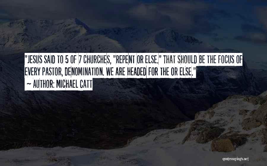 Michael Catt Quotes 1414666