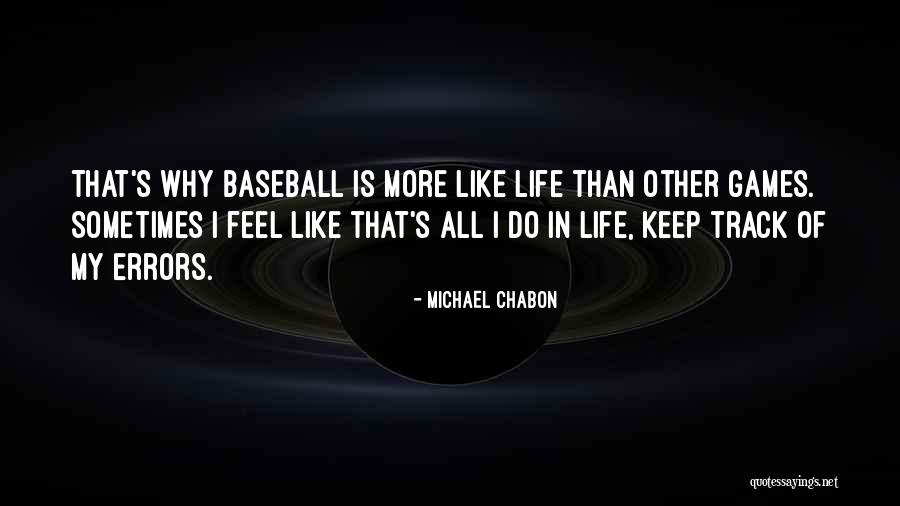 Michael Chabon Quotes 1470920 Michael Chabon Quotes 1470920