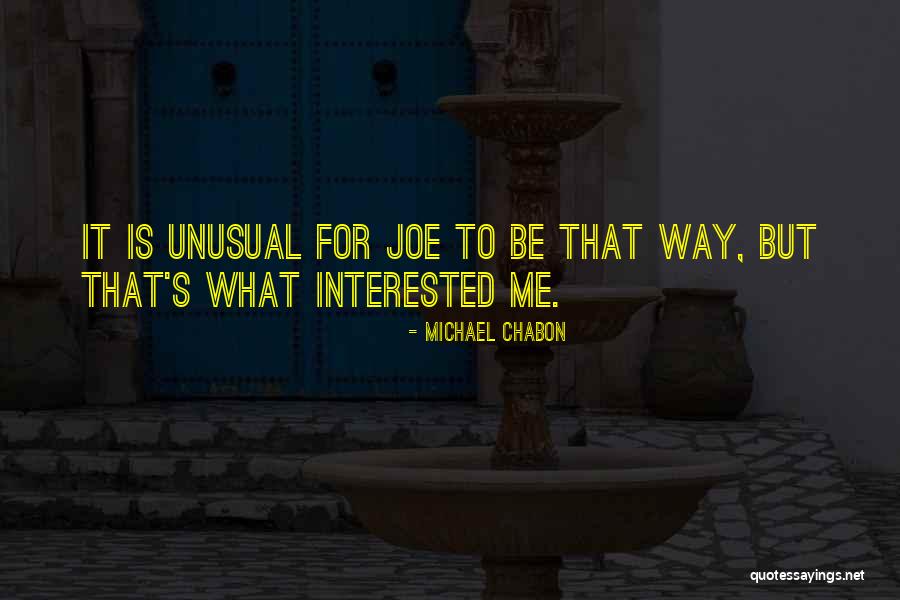 Michael Chabon Quotes 1822735 Michael Chabon Quotes 1822735