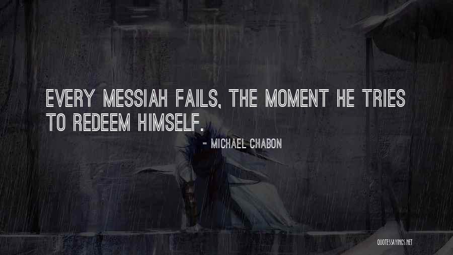 Michael Chabon Quotes 1874910