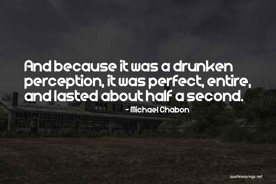 Michael Chabon Quotes 1922912