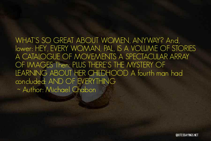 Michael Chabon Quotes 2058799