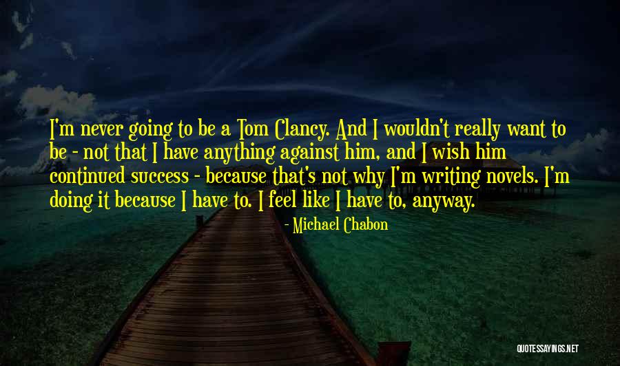 Michael Chabon Quotes 2065311