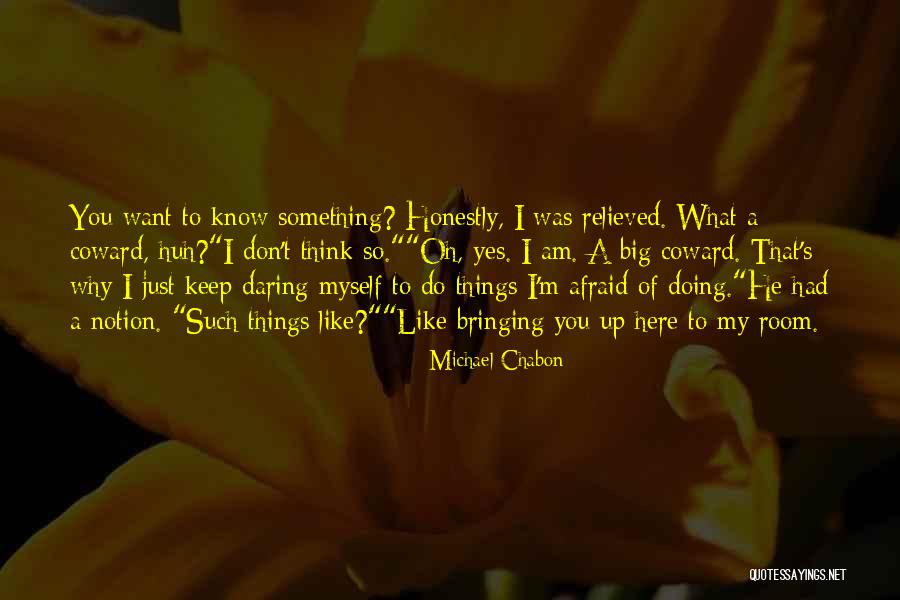 Michael Chabon Quotes 2202903