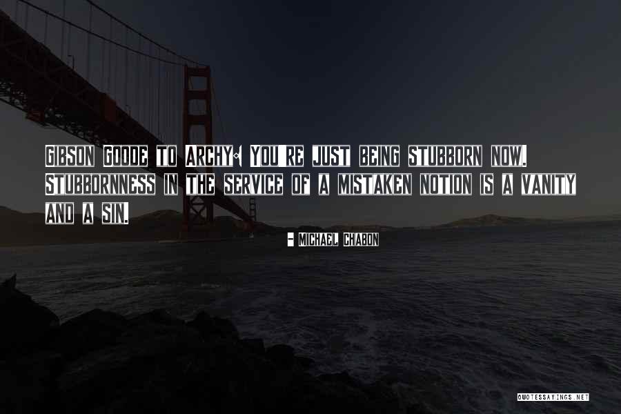 Michael Chabon Quotes 562364 Michael Chabon Quotes 562364