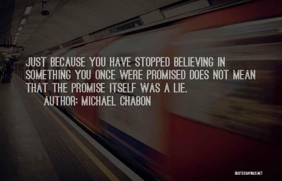 Michael Chabon Quotes 564212