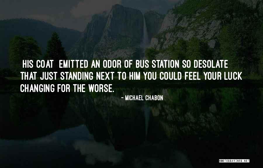 Michael Chabon Quotes 574070 Michael Chabon Quotes 574070