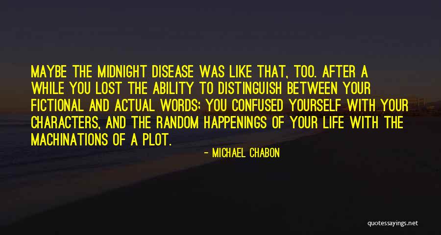 Michael Chabon Quotes 812463