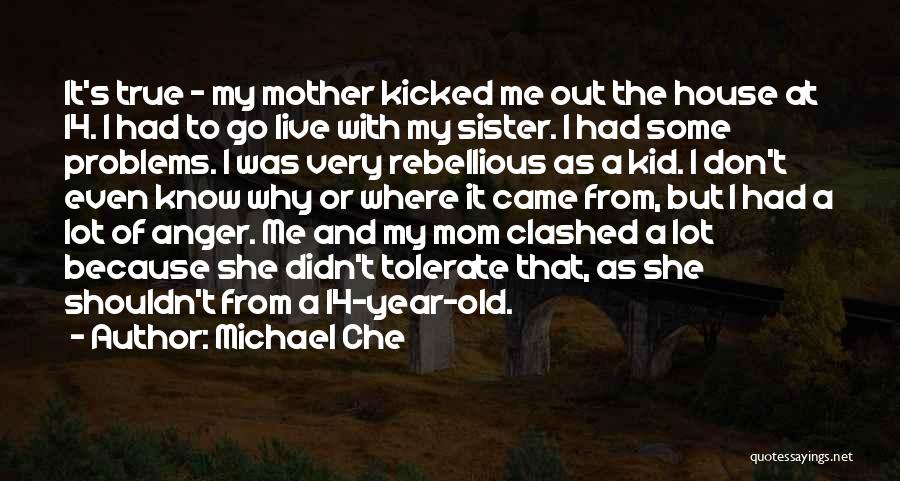 Michael Che Quotes 1603814