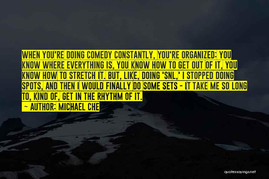 Michael Che Quotes 827201