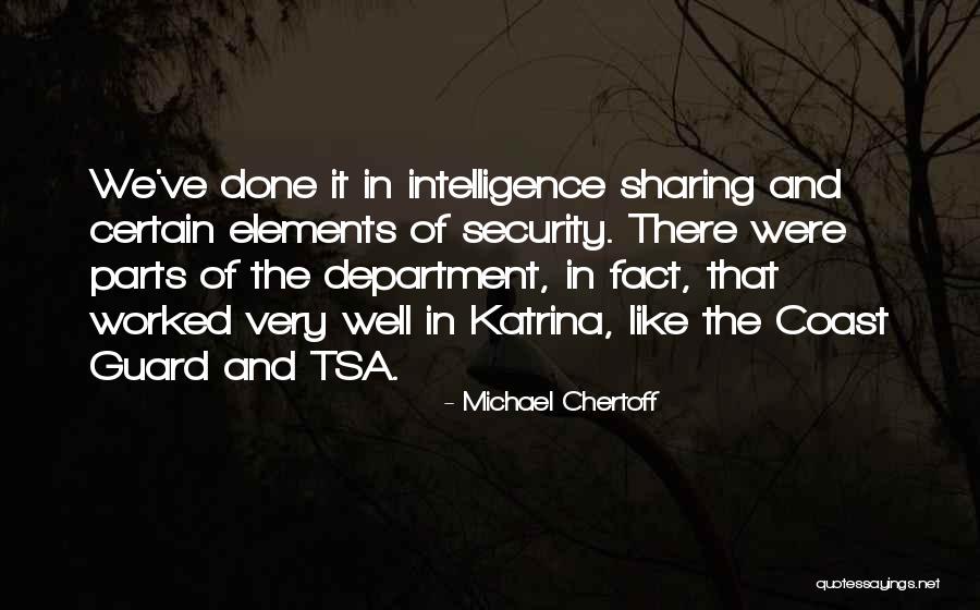 Michael Chertoff Quotes 1738748