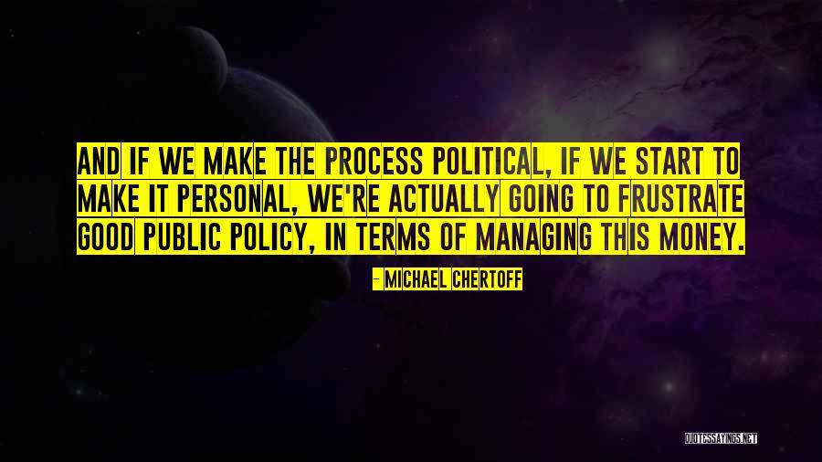 Michael Chertoff Quotes 2106845