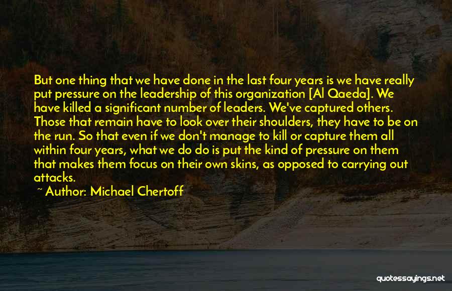 Michael Chertoff Quotes 388093