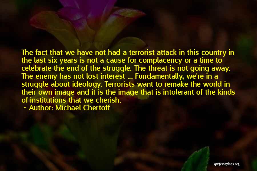 Michael Chertoff Quotes 659969