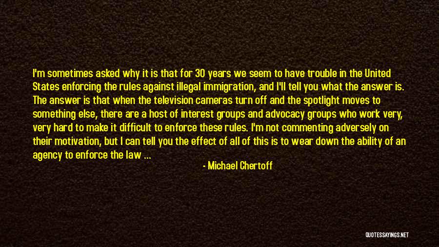 Michael Chertoff Quotes 863647