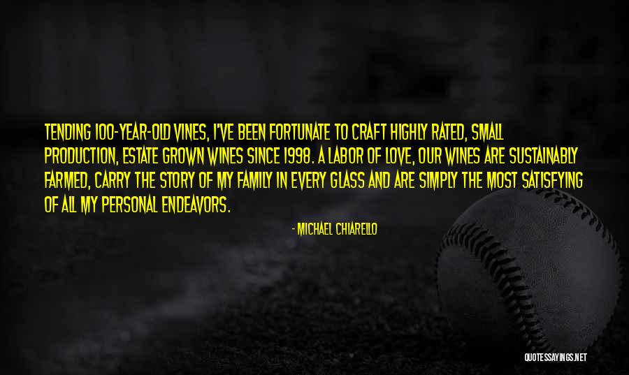 Michael Chiarello Quotes 1840326