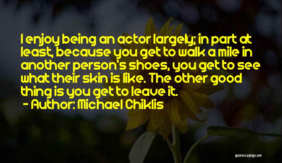 Michael Chiklis Quotes 1381283