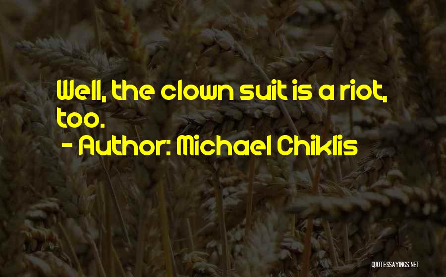 Michael Chiklis Quotes 1808793