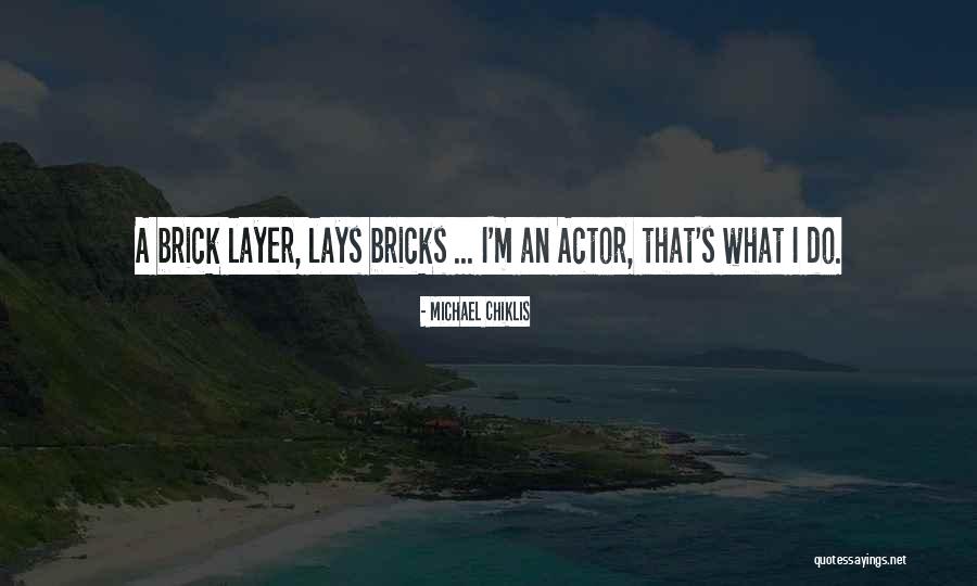 Michael Chiklis Quotes 1951840 Michael Chiklis Quotes 1951840