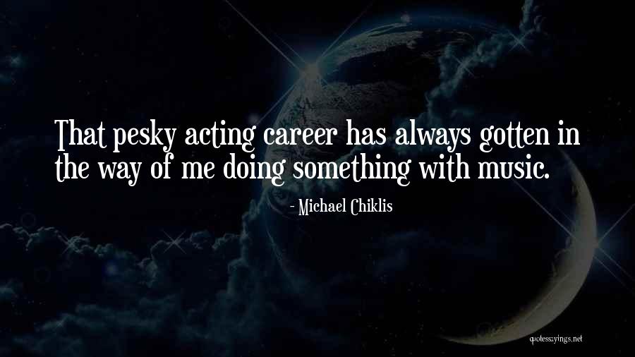 Michael Chiklis Quotes 379010 Michael Chiklis Quotes 379010