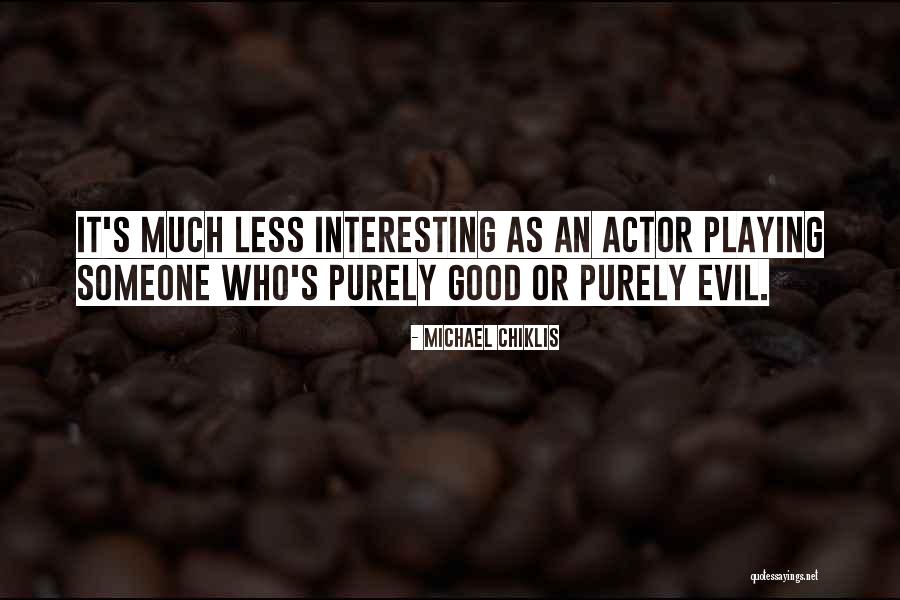 Michael Chiklis Quotes 810836 Michael Chiklis Quotes 810836