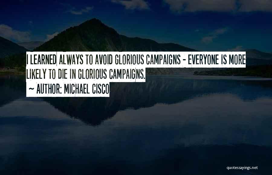 Michael Cisco Quotes 2018595