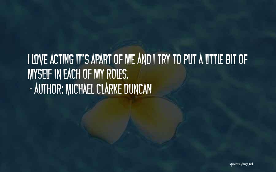 Michael Clarke Duncan Quotes 1270609