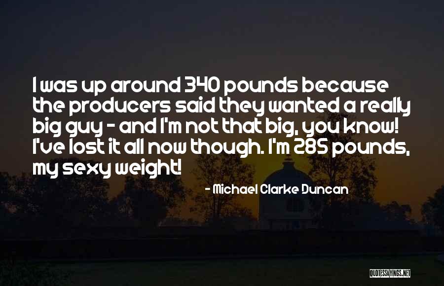 Michael Clarke Duncan Quotes 1393033 Michael Clarke Duncan Quotes 1393033