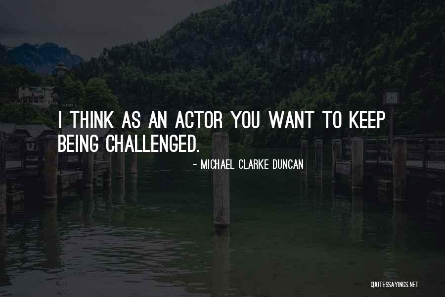 Michael Clarke Duncan Quotes 141327 Michael Clarke Duncan Quotes 141327