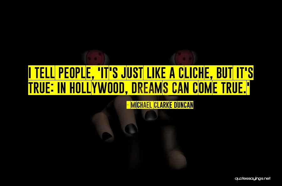 Michael Clarke Duncan Quotes 158948 Michael Clarke Duncan Quotes 158948
