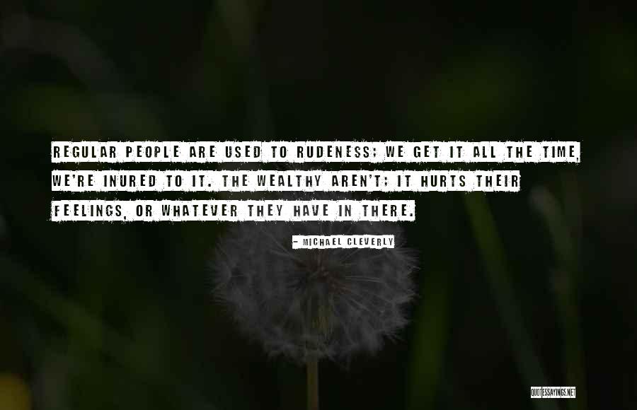 Michael Cleverly Quotes 1479797 Michael Cleverly Quotes 1479797