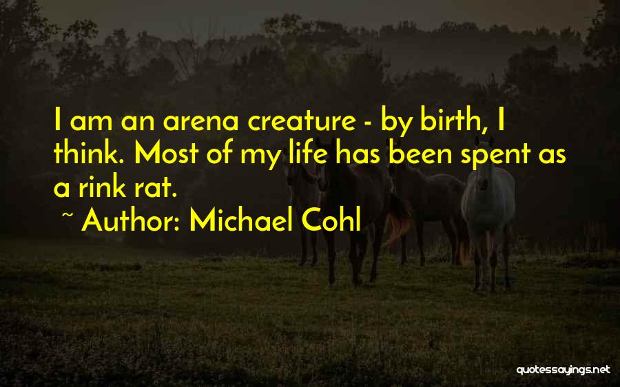 Michael Cohl Quotes 99861