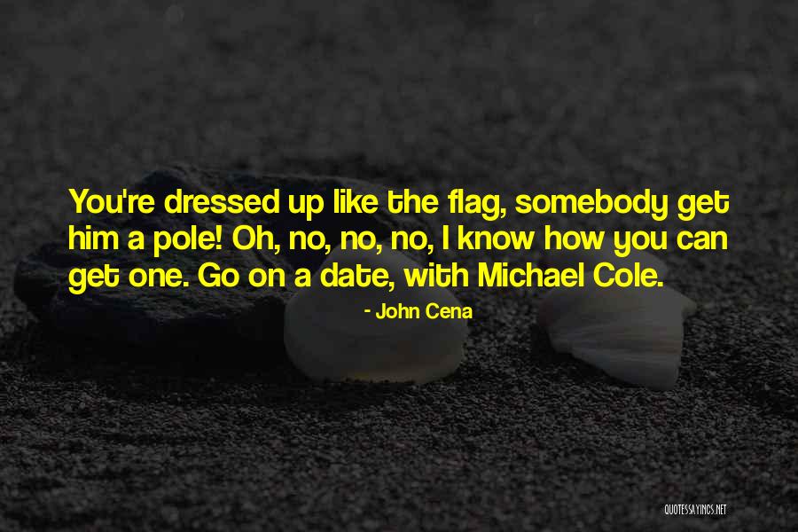 Michael Cole Quotes By John Cena Michael Cole Quotes By John Cena