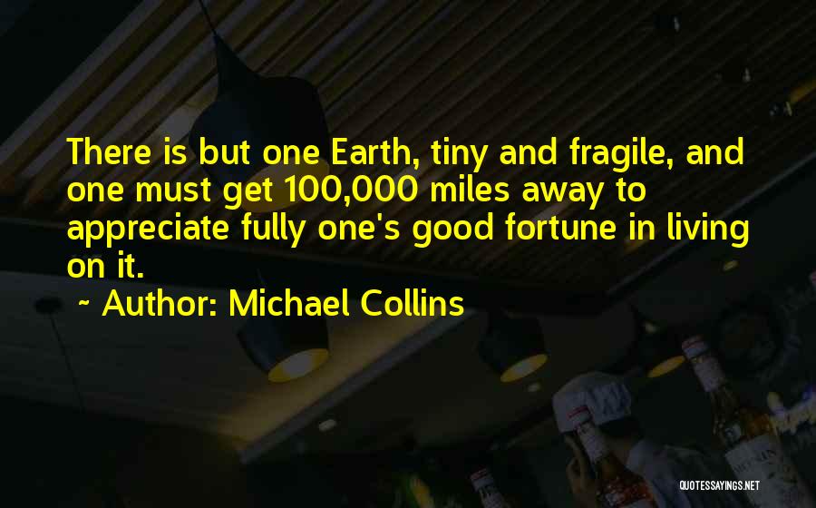 Michael Collins Quotes 2083159