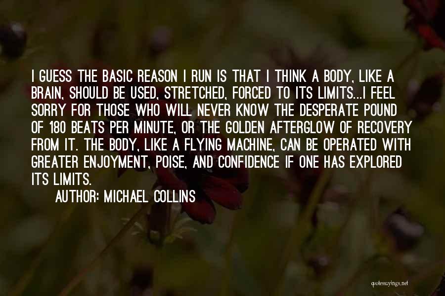 Michael Collins Quotes 927332