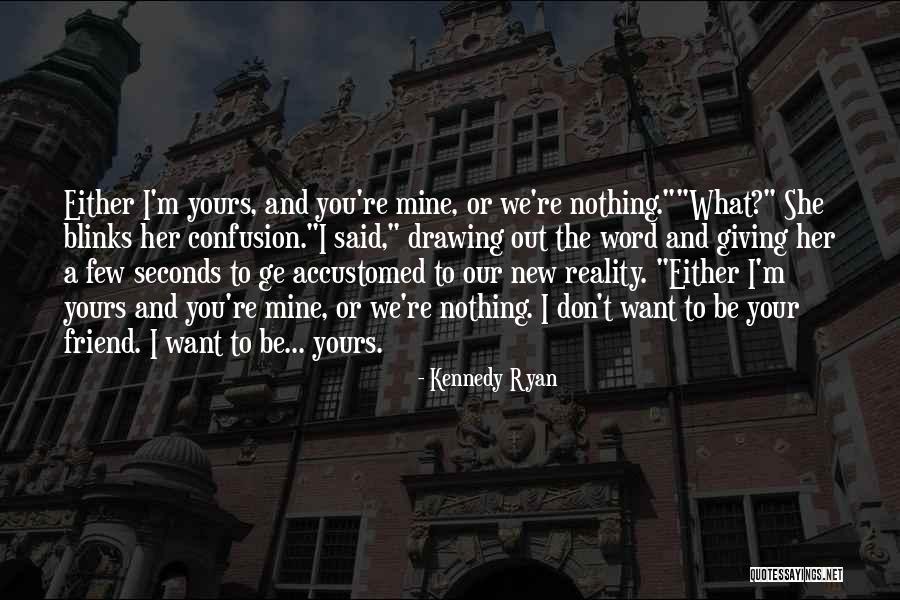 Michael Colyar Quotes By Kennedy Ryan Michael Colyar Quotes By Kennedy Ryan